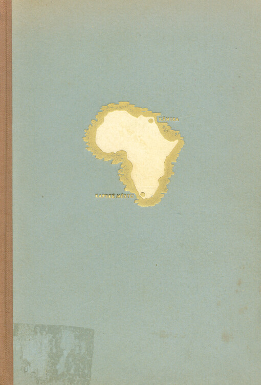 Hotel Chlebovník :dobrodružství na trati Kapské město - Káhira