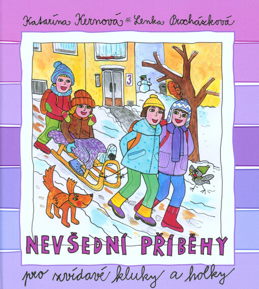 Nevšední příběhy pro zvídavé kluky a holky, Díl 3