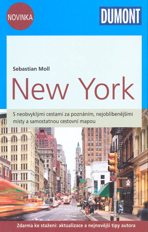 New York - Průvodce s mapou města a 10 cestami za poznáním
