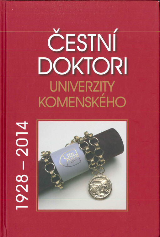 Čestní doktori Univerzity Komenského 1928-2014 