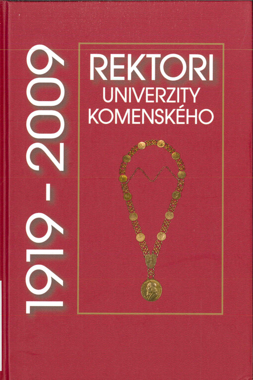 Rektori Univerzity Komenského 1919-2009