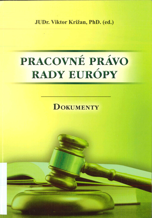 Pracovné právo Rady Európy :dokumenty