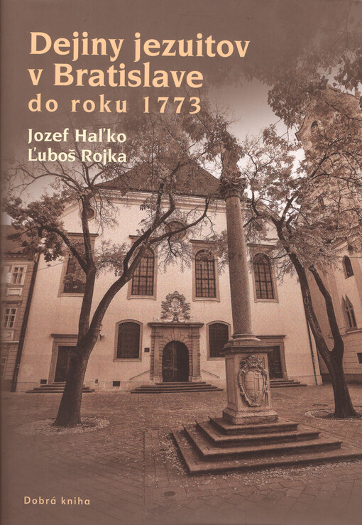 Dejiny Jezuitov v Bratislave do roku 1773