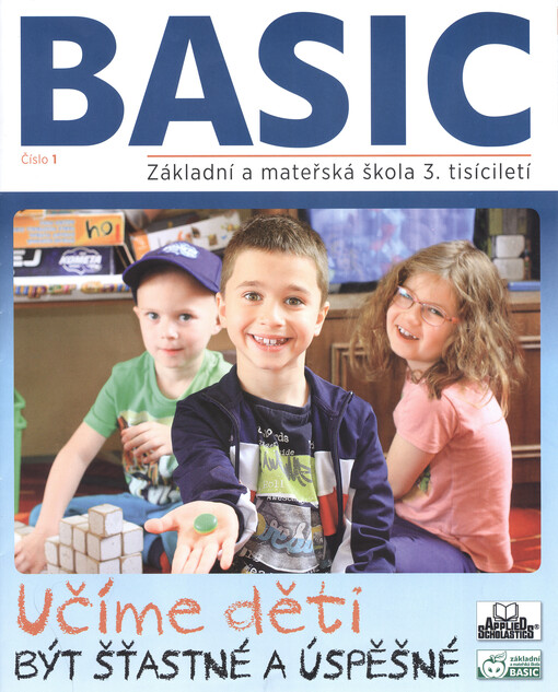 Basic : základní a mateřská škola 3. tisíciletí