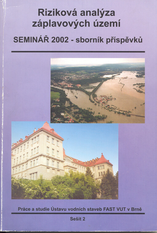 Riziková analýza záplavových území : seminář 2002 : sborník příspěvků