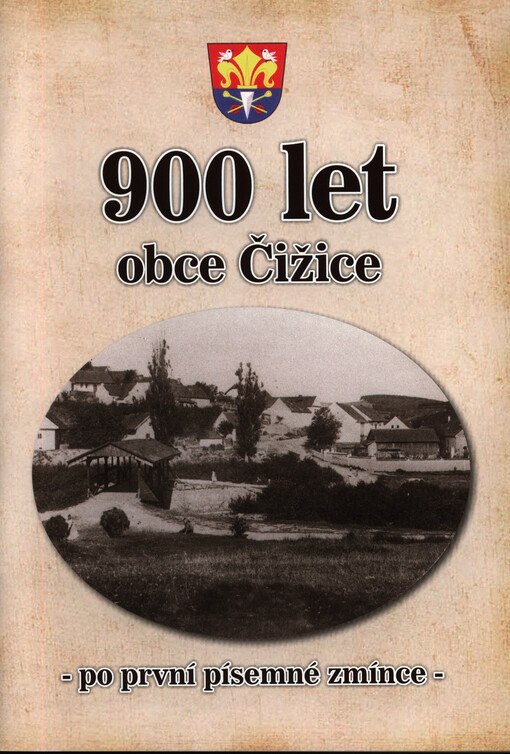 900 let obce Čižice : po první písemné zmínce