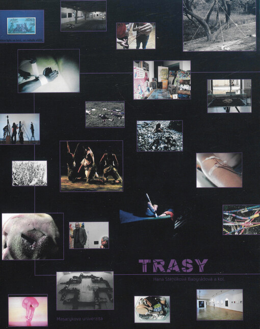 Trasy : výzkum historických a inovativních aspektů umění a edukace