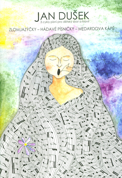 Zlomjazýčky ; Hádavé písničky ; Medardova kápě : 3 cykly písní pro dětský sbor a klavír