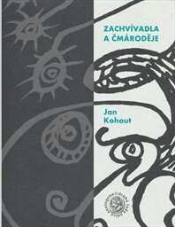 Zachvívadla a čmároděje