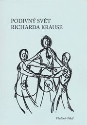 Podivný svět Richarda Krause