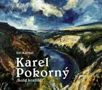Karel Pokorný - hold krajině