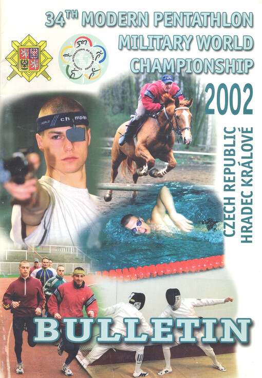 34th modern pentathlon military world championship :Hradec Králové, Czech Republic : bulletin
