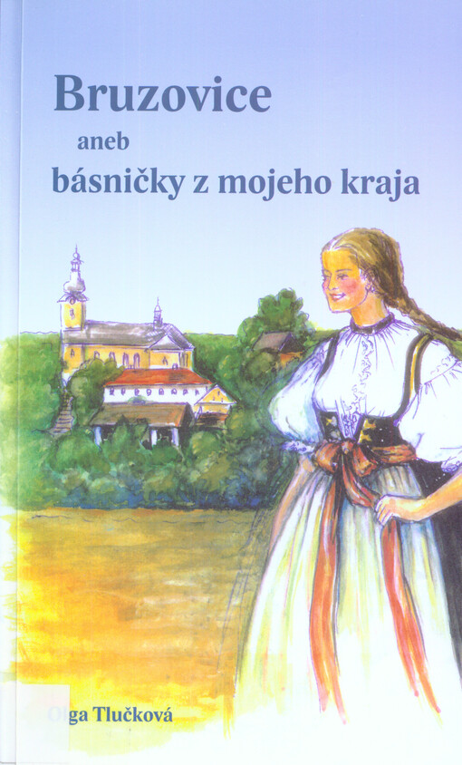 Bruzovice, aneb, Básničky z mojeho kraja