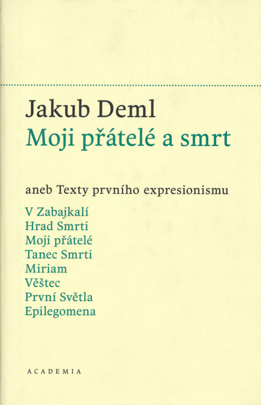 Moji přátelé a smrt Sebrané spisy III