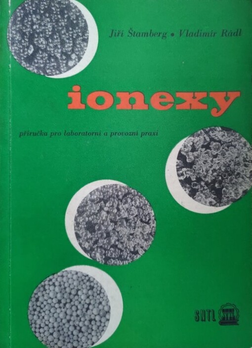 Ionexy :příručka pro laboratorní i provozní praxi