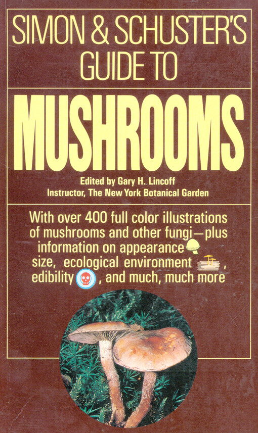Simon and Schuster's guide to mushrooms