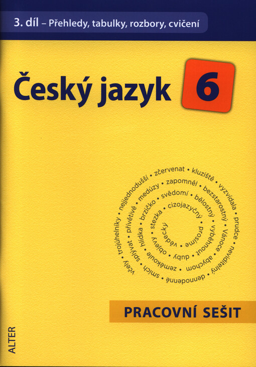Český jazyk 6 - Pracovní sešit 3. díl
