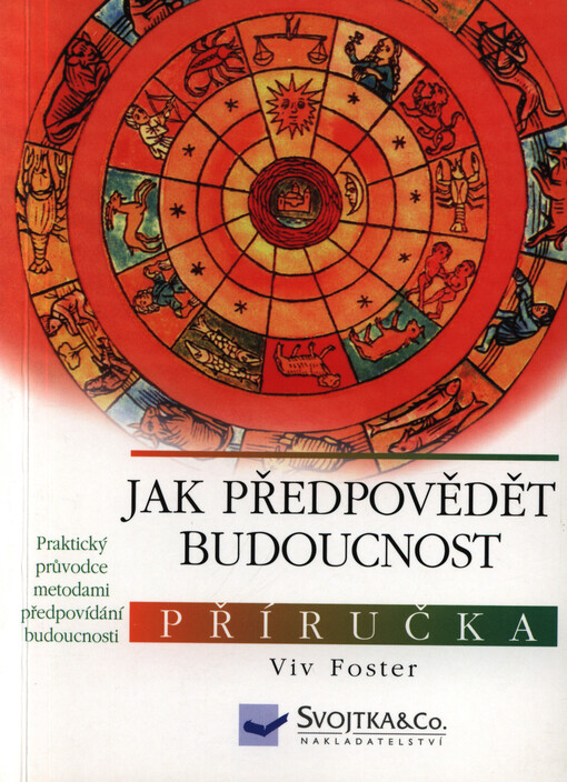 Jak předpovědět budoucnost : příručka