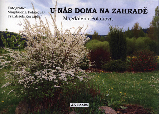 U nás doma na zahradě
