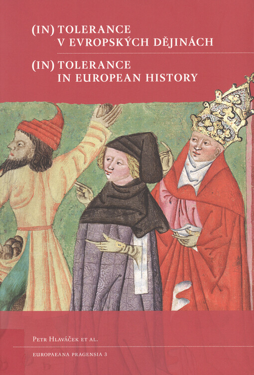 (In)tolerance v evropských dějinách =(In)tolerance in European history