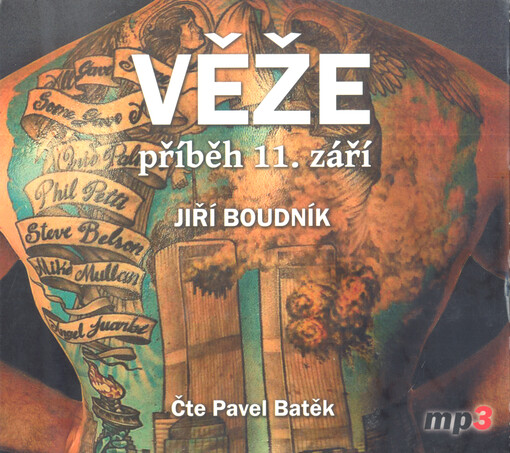 Věže : příběh 11. září