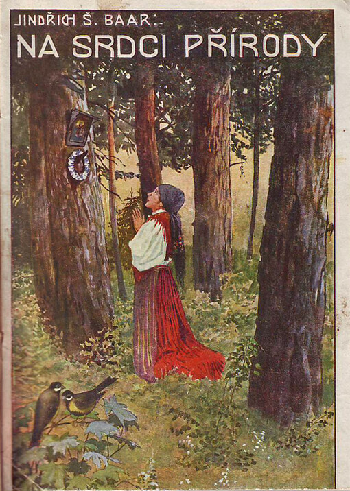 Na srdci přírody :kniha o stromech a ptácích