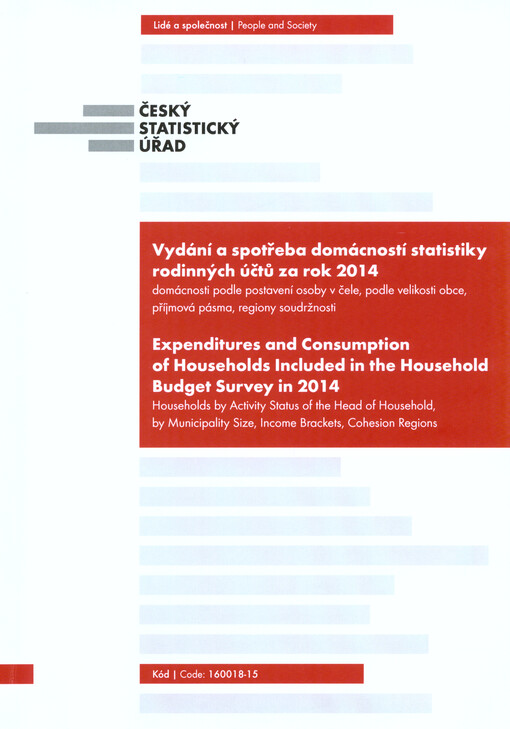 Příjmy, vydání a spotřeba domácností statistiky rodinných účtů za rok ... = Incomes, expenditures and consumption of the household budget surveys sample households in ...