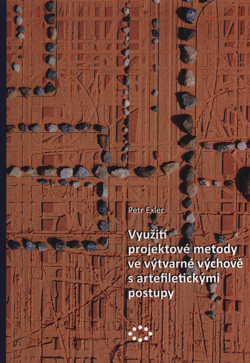Využití projektové metody ve výtvarné výchově s artefiletickými postupy