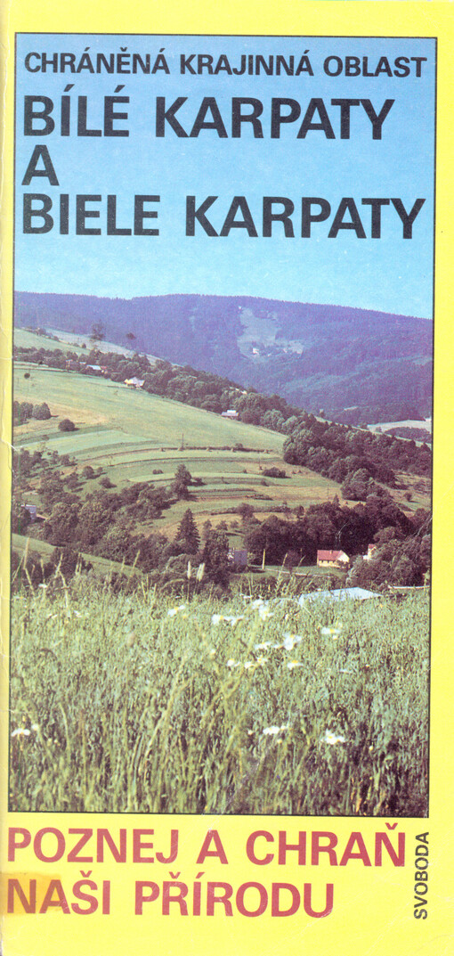 Chráněná krajinná oblast Bílé Karpaty a Biele Karpaty, 1. vydání