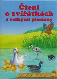 První čtení o zvířátkách s velkými písmeny