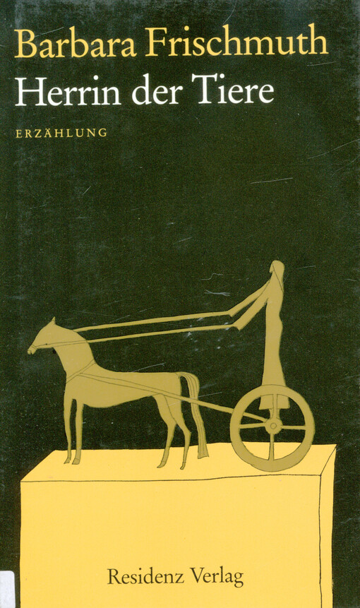 Herrin der Tiere : Erzählung