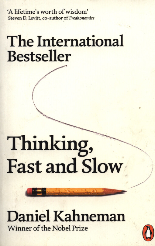 Daniel Kahneman - Thinking, fast and slow
