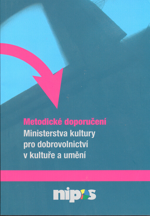 Metodické doporučení Ministerstva kultury pro dobrovolnictví v kultuře a umění