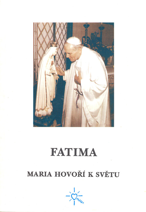 Fatima :(Maria hovoří k světu)