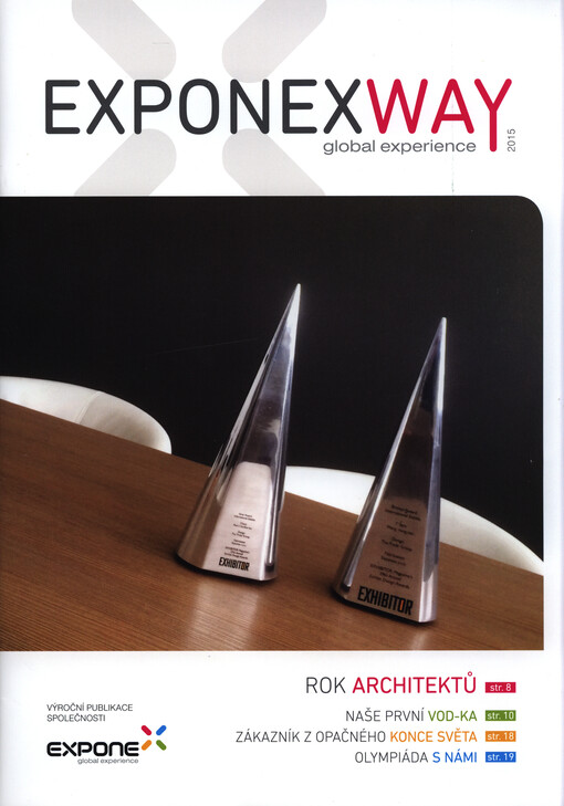 Exponex way global experience : výroční publikace společnosti Expone global experience