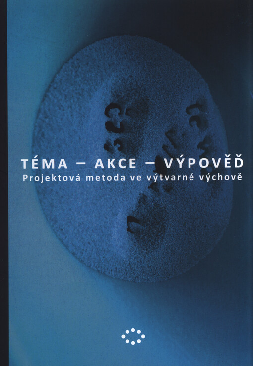 Téma - akce - výpověď
