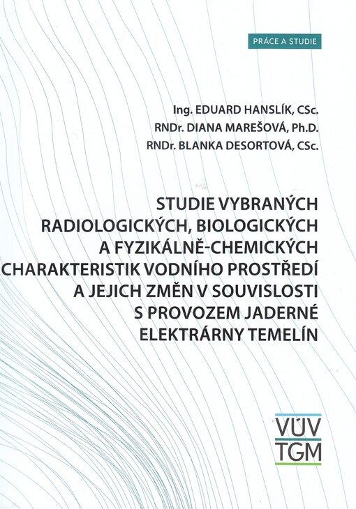 Studie vybraných radiologických, biologických a fy