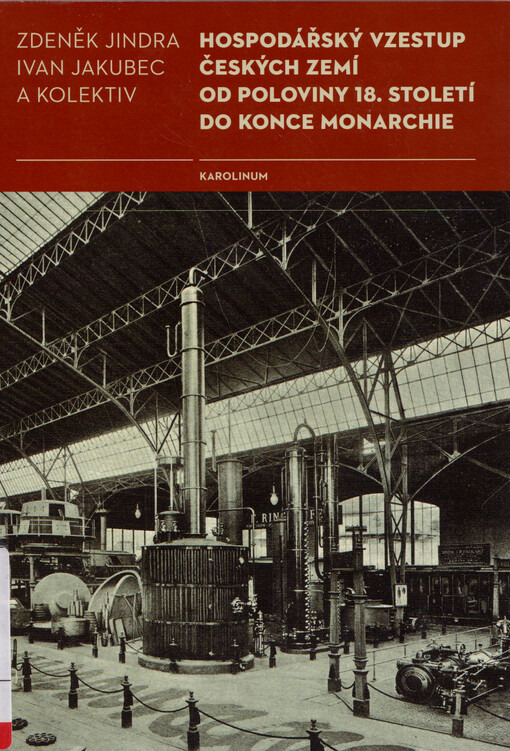 Hospodářský vzestup českých zemí od poloviny 18. století do konce monarchie