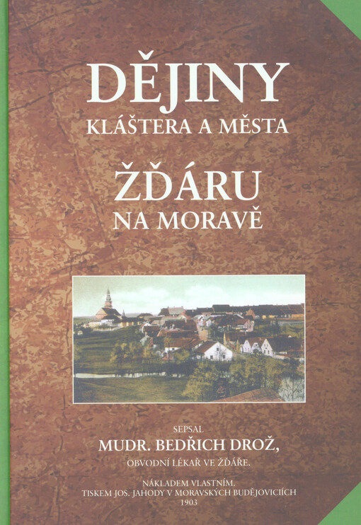 Dějiny kláštera a města Žďáru na Moravě