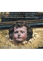 Svaté Lásky Labirynth (odkaz v elektronickém katalogu)