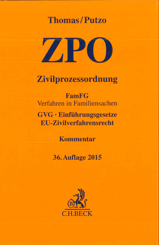 Zivilprozessordnung  : FamFG : Verfahren in Familiensachen : GVG, Einführungsgesetze, EU-Zivilverfahrensrecht : Kommentar 