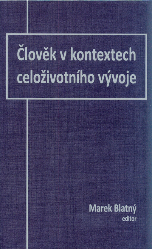 Člověk v kontextech celoživotního vývoje