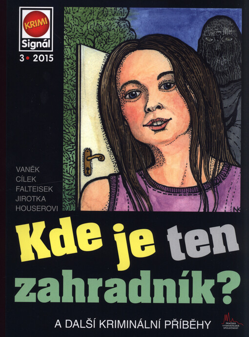 Kde je ten zahradník? : a další kriminální příběhy