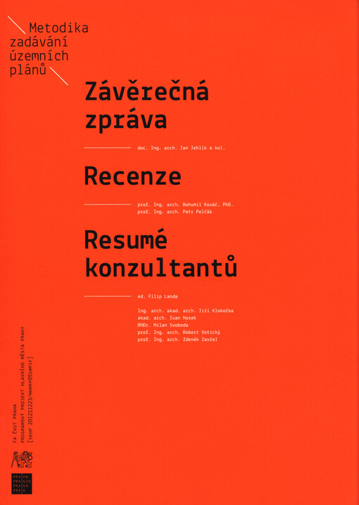 Metodika zadávání územních plánů : závěrečná zpráva - Recenze - Resumé konzultantů