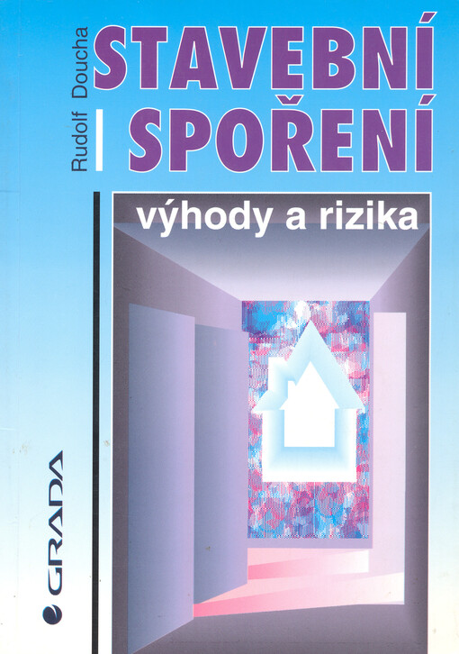 Stavební spoření : výhody a rizika