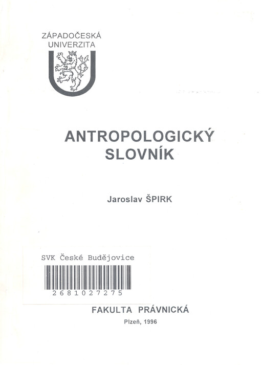 Antropologický slovník: (pojmy a problémy filosofické antropologie)