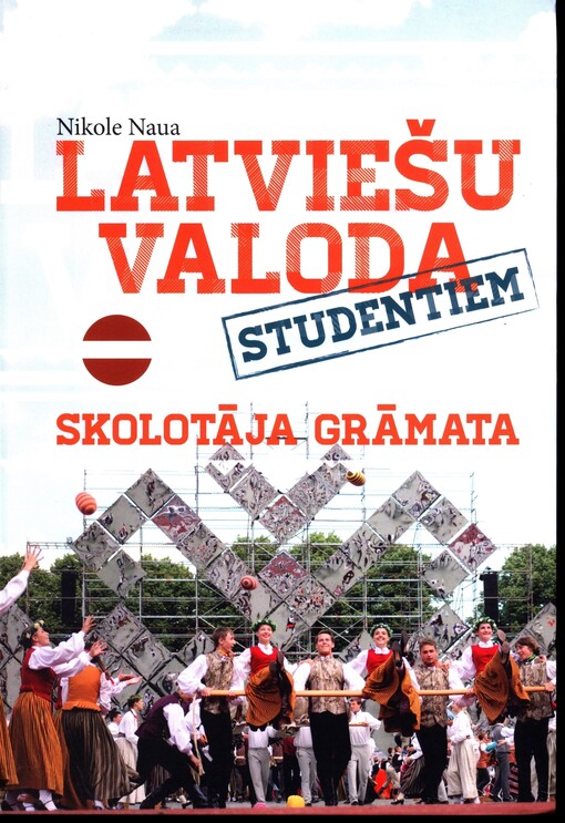 Latviešu valoda studentiem :skolotāja grāmata