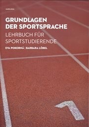 Grundlagen der Sportsprache - Lehrbuch für Sportstudierende