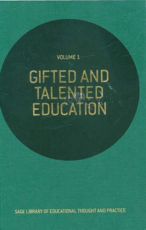 Gifted and talented education.Volume I,Assessing intellectual giftedness and academic talent