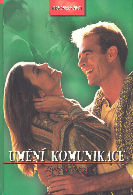 Umění komunikace: [kniha o porozumění v partnerském vztahu], Vyd. 2.